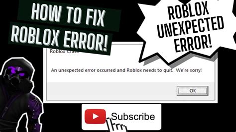 An unexpected error occured and Roblox needs to quit. . Roblox an unexpected error occurred and roblox needs to quit